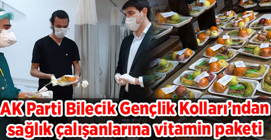 AK Parti Bilecik Gençlik Kolları’ndan sağlık çalışanlarına vitamin paketi