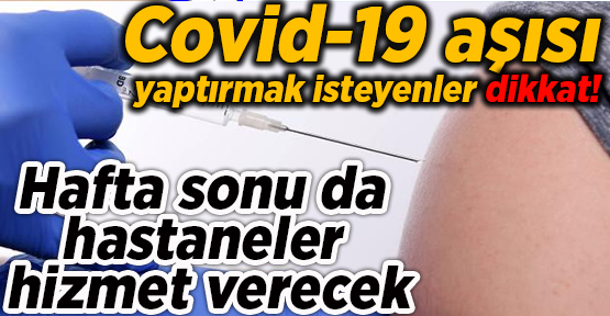 Covid-19 aşısı yaptırmak isteyenler dikkat!