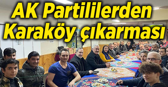 AK Partililerden Karaköy çıkarması