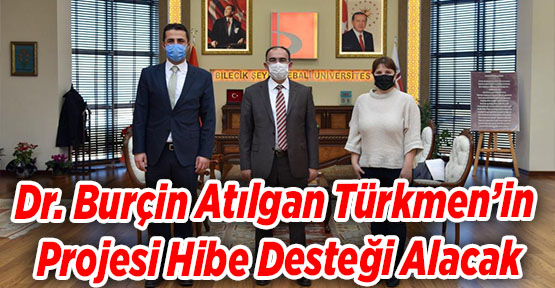 Dr. Burçin Atılgan Türkmen’in Projesi Hibe Desteği Alacak