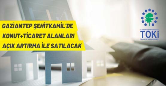 Gaziantep Şehitkamil'de 3 adet konut-ticaret alanı satışa çıktı