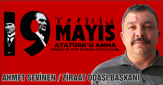 Ahmet Sevinen 19 Mayıs Atatürk'ü Anma, Gençlik ve Spor Bayramı