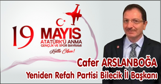Cafer Arslanboğa 19 Mayıs Atatürk'ü Anma, Gençlik ve Spor Bayramı