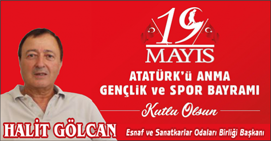 Halit Gölcan 19 Mayıs Atatürk'ü Anma, Gençlik ve Spor Bayramı